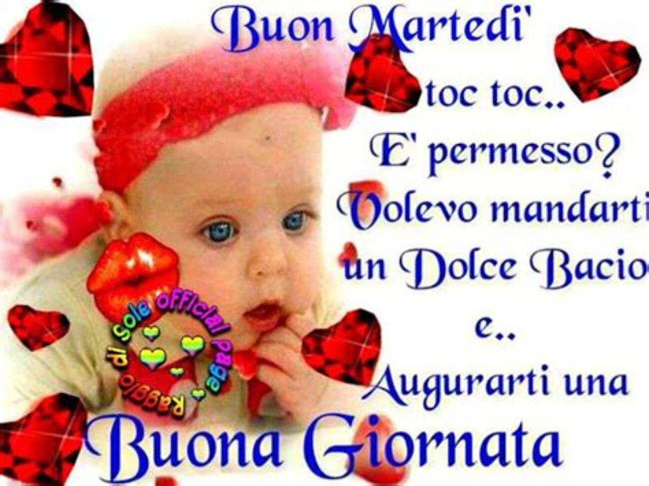 Buon martedì toc toc è permesso? volevo mandarti un dolce bacio e augurarti una buona giornata