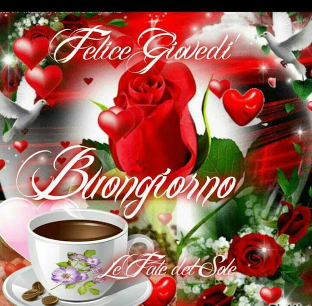 201+ Buon Giovedì a tutti i miei amici x Facebook - Pagina 3 di 21