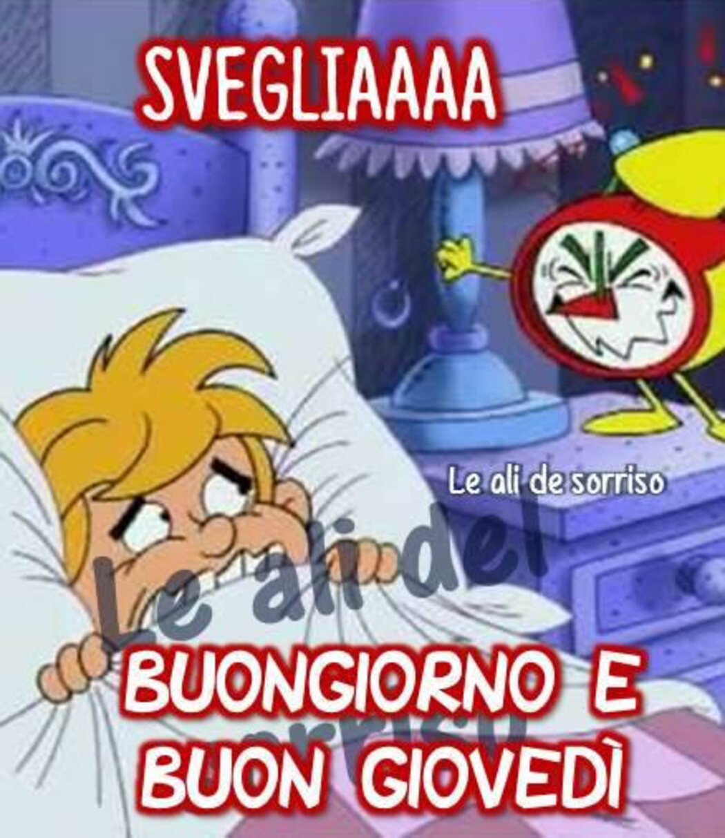 201+ Buon Giovedì a tutti i miei amici x Facebook - Pagina 4 di 21